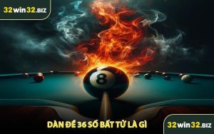 Dàn Đề 36 Số Bất Tử Là Gì